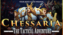 Chessaria: The Tactical Adventure