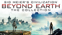 Sid Meier’s Civilization: Beyond Earth – The Collection