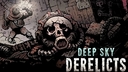 Deep Sky Derelicts