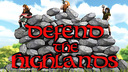 Defend The Highlands