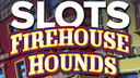 IGT Slots Firehouse Hounds 8-Pack