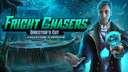 Fright Chasers: Director's Cut Collector's Edition