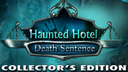 Haunted Hotel: Death Sentence Collector's Edition