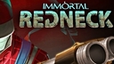 Immortal Redneck