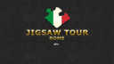 Jigsaw World Tour - Rome