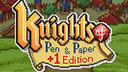 Knights of Pen and Paper +1 Edition