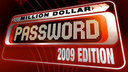 Million Dollar Password 2009 Edition
