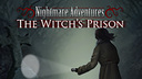 Nightmare Adventures: The Witch's Prison