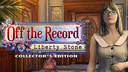 Off the Record: Liberty Stone Collector&#039;s Edition