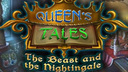 Queen's Tales: The Beast and the Nightingale