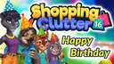 Shopping Clutter 16: Happy Birthday