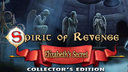 Spirit of Revenge: Elizabeth&#039;s Secret Collector&#039;s Edition