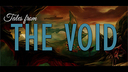 Tales from the Void