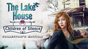 The Lake House: Children of Silence Collector&#039;s Edition