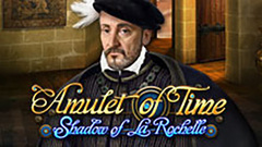 Amulet of Time: Shadow of la Rochelle