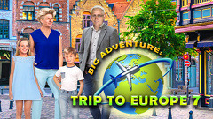 Big Adventure: Trip to Europe 7