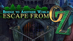 Bridge to Another World: Escape From Oz