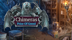 Chimeras: Price of Greed