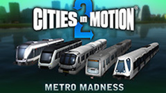 Cities in Motion 2: Metro Madness