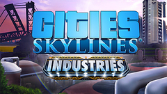 Cities: Skylines - Industries