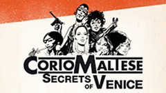 Corto Maltese - The Secrets of Venice