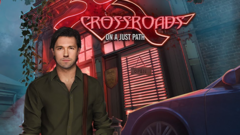 Crossroads: On a Just Path