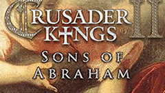 Crusader Kings II: Sons of Abraham