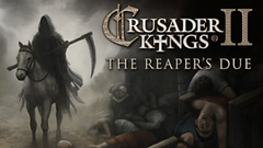 Crusader Kings II: The Reaper&#039;s Due