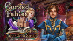 Cursed Fables: Before the Clock Strikes Collector&#039;s Edition