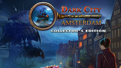 Dark City: Amsterdam Collector&#039;s Edition