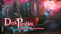 Dark Parables: Portrait of the Stained Princess