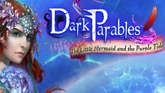 Dark Parables: The Little Mermaid and the Purple Tide