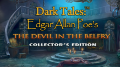 Dark Tales: Edgar Allan Poe's The Devil in the Belfry Collector's Edition