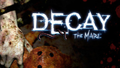 Decay: The Mare