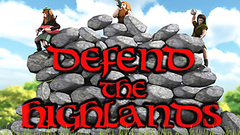 Defend The Highlands