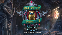 Detectives United III: Timeless Voyage Collector&#039;s Edition