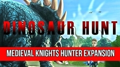 Dinosaur Hunt - Medieval Knights Hunter Expansion Pack