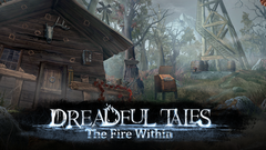 Dreadful Tales: The Fire Within