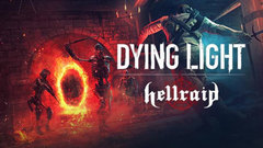 Dying Light - Hellraid