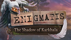 Enigmatis: The Shadow of Karkhala