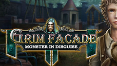 Grim Facade: Monster in Disguise