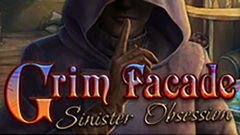 Grim Facade: Sinister Obsession