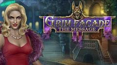 Grim Facade: The Message