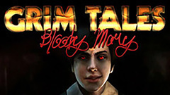 Grim Tales: Bloody Mary