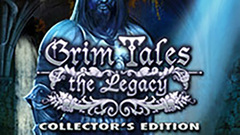 Grim Tales: The Legacy Collector's Edition
