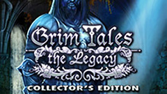 Grim Tales: The Legacy Collector&#039;s Edition