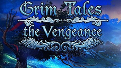 Grim Tales: The Vengeance