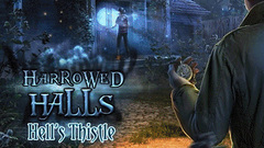 Harrowed Halls: Hell&#039;s Thistle