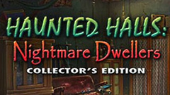 Haunted Halls: Nightmare Dwellers Collector&#039;s Edition