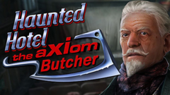 Haunted Hotel: The Axiom Butcher